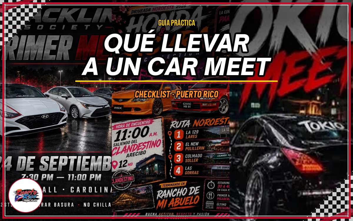Qué llevar a un car meet en Puerto Rico: checklist práctico (sin inventar precios)