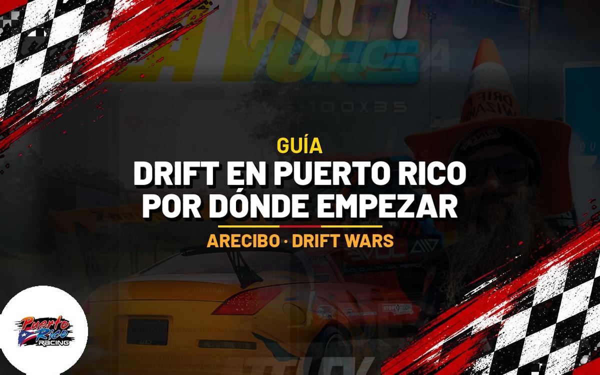 Drift en Puerto Rico: por dónde empezar a seguir la escena