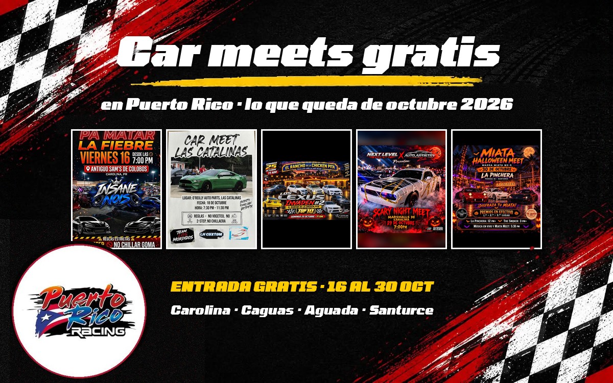 Car meets gratis en Puerto Rico: lo que queda de octubre 2026 — Puerto Rico Racing